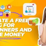 Create a Free Blog for Beginners and Make Money